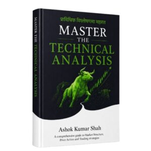 Master The Technical Analysis by Ashok Kumar Shah